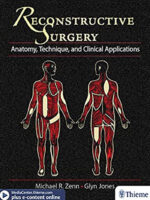 Reconstructive Surgery: Anatomy, Technique, and Clinical Application 1st Edition, Kindle Edition