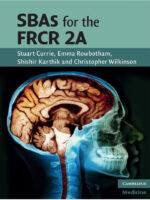 SBAs for the FRCR 2A (Cambridge Medicine (Paperback))