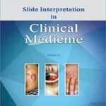 SLIDE Interpretation in Clinical Medicine Volume IV