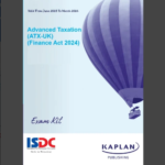 Kaplan ACCA P6 Advanced Taxation (ATX-UK) FA24 Exam Kit