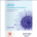 Kaplan FIA FA2 Maintaining Financial Records Exam Kit 2024-2025