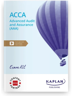 Kaplan ACCA P7 Advanced Audit and Assurance (AAA) Exam Kit 2025