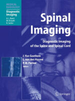 Spinal Imaging: Diagnostic Imaging of the Spine and Spinal Cord (Medical Radiology) 1st Edition