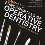 Summitt’s Fundamentals of Operative Dentistry
