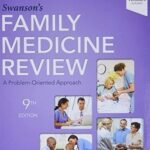 Swansons Family Medicine Review 9th Edition
