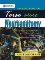 Terse Neuroanatomy A Short Textbook 2nd Edition