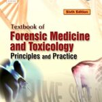 Textbook of Forensic Medicine & Toxicology
