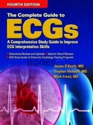 The Complete Guide to ECGs 4th Edition