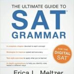 The Ultimate Guide to Digital SAT Grammar 6th Edition by Erica Meltzer