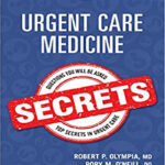 Urgent Care Medicine Secrets