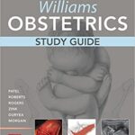 Williams Obstetrics Study Guide 25th Edition