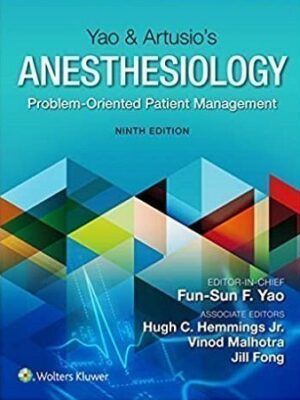 Yao & Artusio’s Anesthesiology 9th Edition