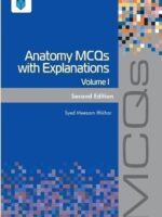 Anatomy MCQs with Explanations Volume 1 2nd Edition 2023