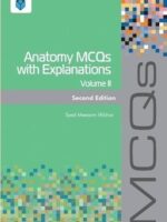 Anatomy MCQs with Explanations Volume 2 2nd Edition 2023