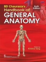 BD Chaurasia Handbook of General Anatomy 6th Edition