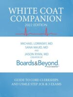 Boards and Beyond White Coat Companion 2022 Edition