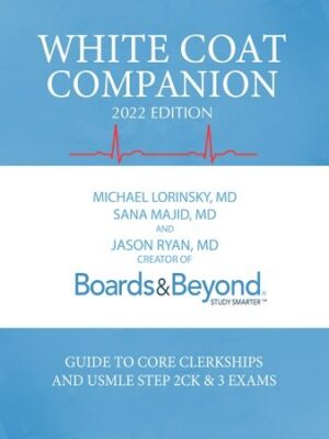 Boards and Beyond White Coat Companion 2022 Edition