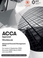 BPP ACCA P4 Advanced Financial Management (AFM) Workbook 2022-2023