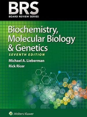 BRS Biochemistry Molecular Biology and Genetics 7th Edition