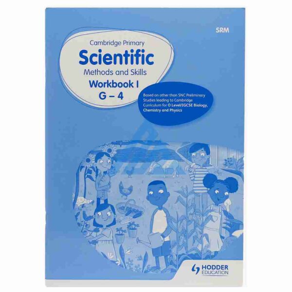 Cambridge Primary Scientific Methods & Skills Workbook 1 G-4