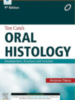 TEN CATE’S ORAL HISTOLOGY: DEVELOPMENT,STRUCTURE & FUNCTION