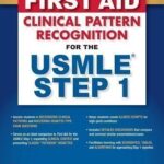 First Aid Clinical Pattern Recognition for the USMLE Step 1