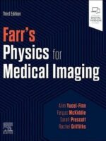 Farr’s Physics for Medical Imaging 3rd Edition