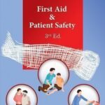 First Aid and Patient Safety 3rd Edition