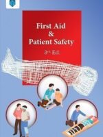 First Aid and Patient Safety 3rd Edition