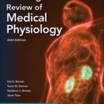 Ganong’s Review of Medical Physiology 26th Edition
