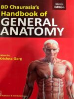 BD Chourasia's handbook of general anatomy 9 edition