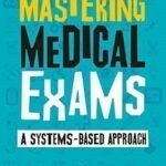 Mastering Medical Exams