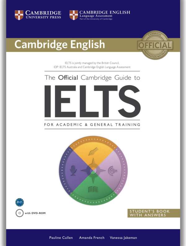 The Official Cambridge Guide to IELTS with Audio Files