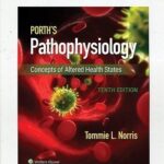 Porth’s Pathophysiology: Concepts of Altered Health States 10th Edition