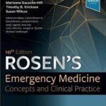 Rosen’s Emergency Medicine Concepts and Clinical Practice 10th Edition - Coloured