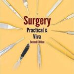 Surgery Practical & Viva 2nd Edition