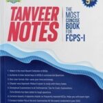 Tanveer’s Notes FCPS Part 1 9th Edition