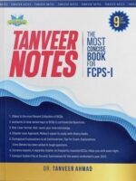 Tanveer’s Notes FCPS Part 1 9th Edition