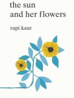 The Sun and Her Flowers by Rupi Kaur