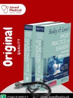 Bailey and Love’s Short Practice of Surgery 28th Edition Original